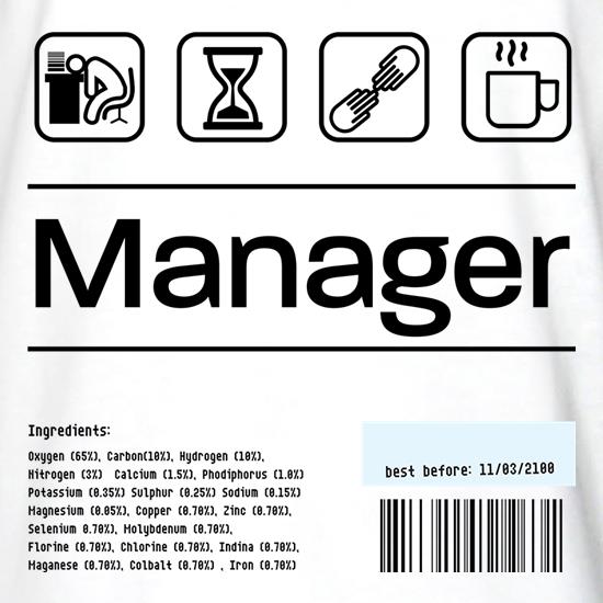 Manager Ingredients t shirt