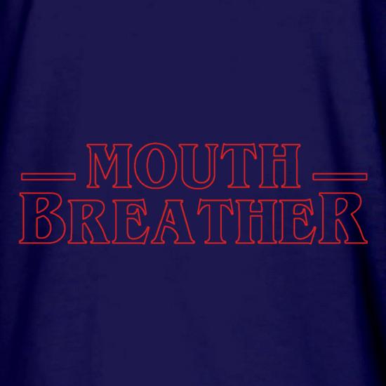 Mouth Breather t shirt