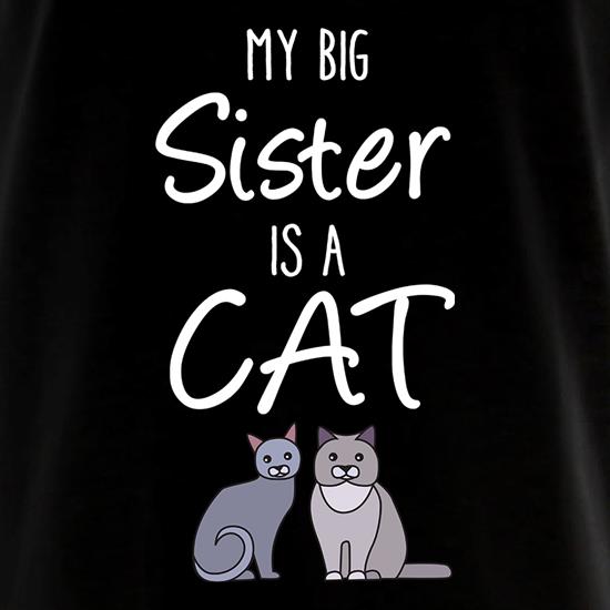 My Big Sister Is A Cat t shirt