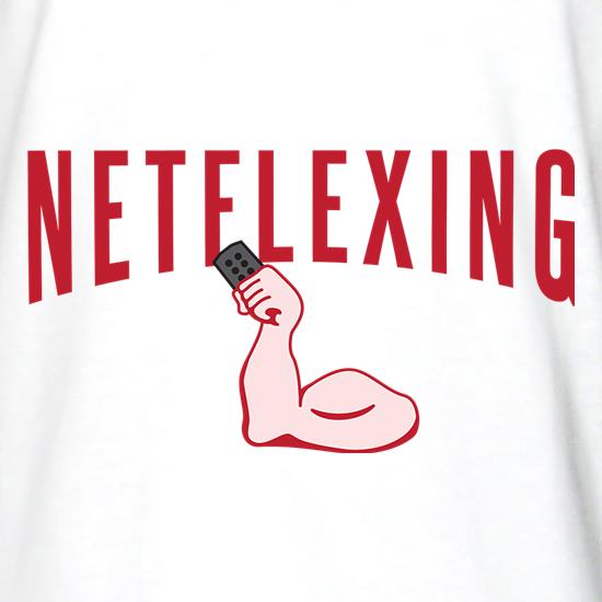 Netflexing t shirt