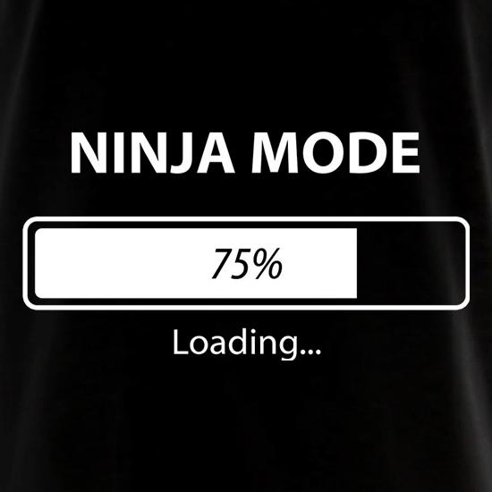 Ninja Mode Loading t shirt