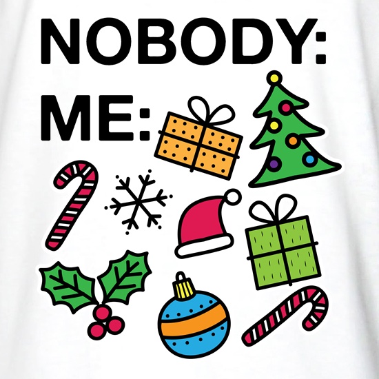 Nobody Vs Me At Christmas t shirt