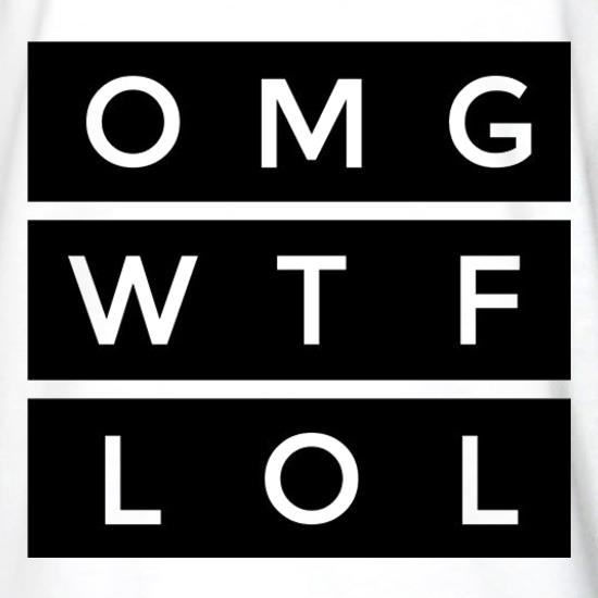 OMG WTF LOL t shirt