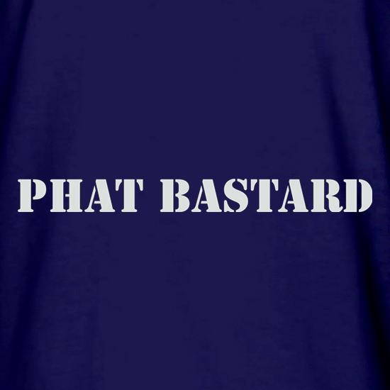 Phat Bastard t shirt