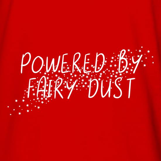 Powered By Fairy Dust t shirt