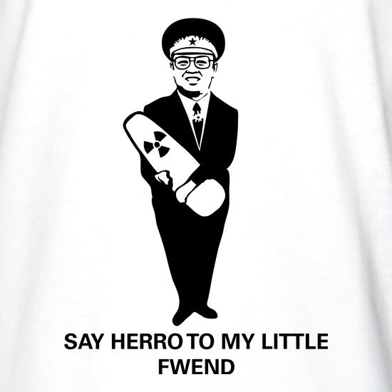 Say herro to my little fwend t shirt