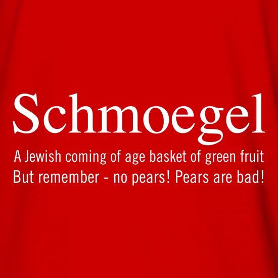 Schmoegel Definition t shirt