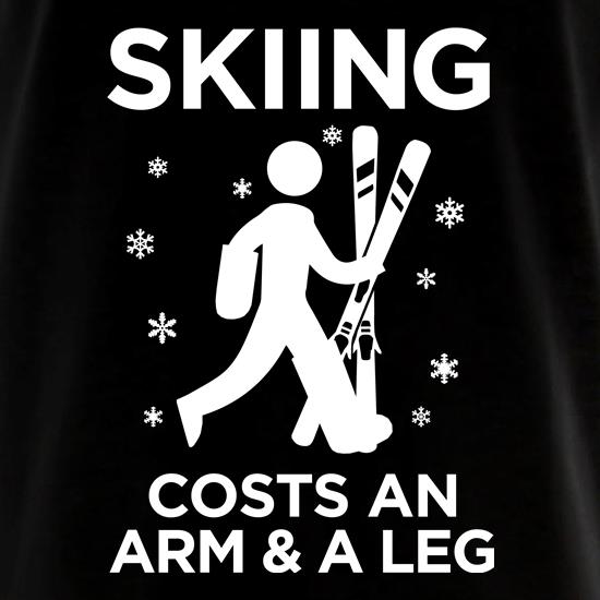 Skiing Costs and Arm and a Leg t shirt
