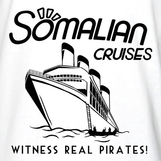 Somalian Cruises t shirt