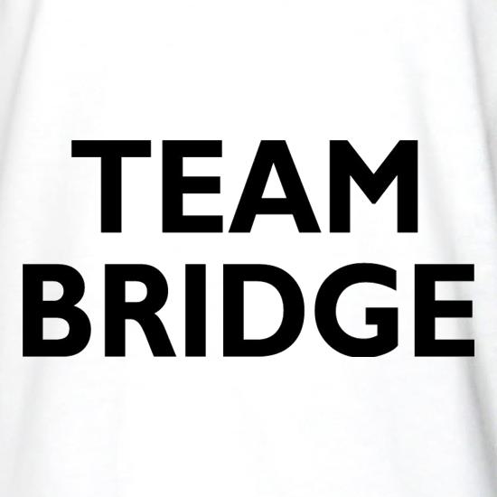 Team Bridge t shirt