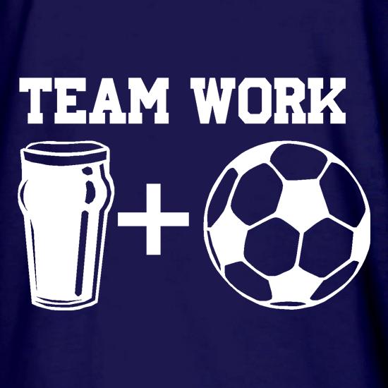 Teamwork, beer and football t shirt