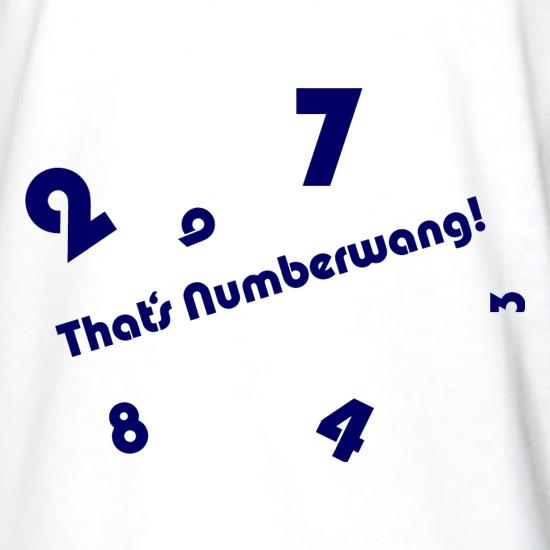 That's Numberwang t shirt