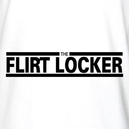The Flirt Locker t shirt