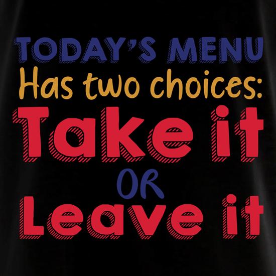 Todays Menu t shirt