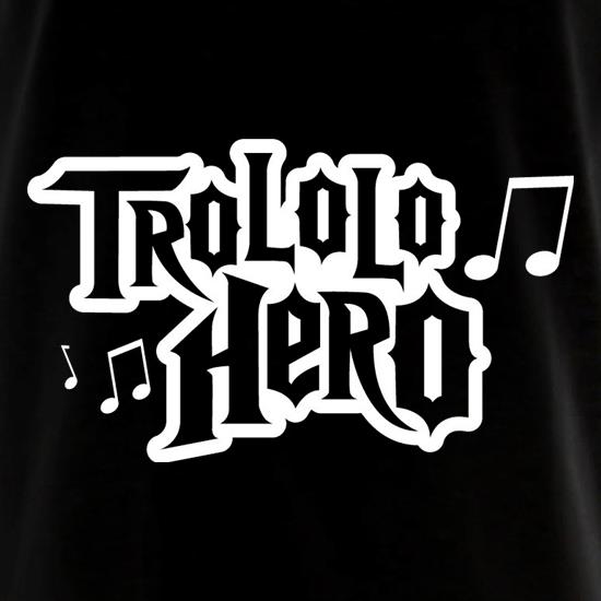 Trololo Hero t shirt