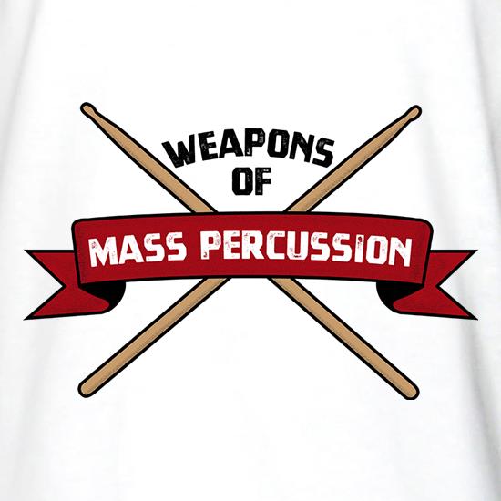 Weapons Of Mass Percussion t shirt
