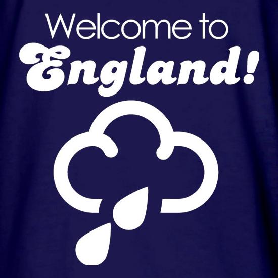 Welcome To England! t shirt
