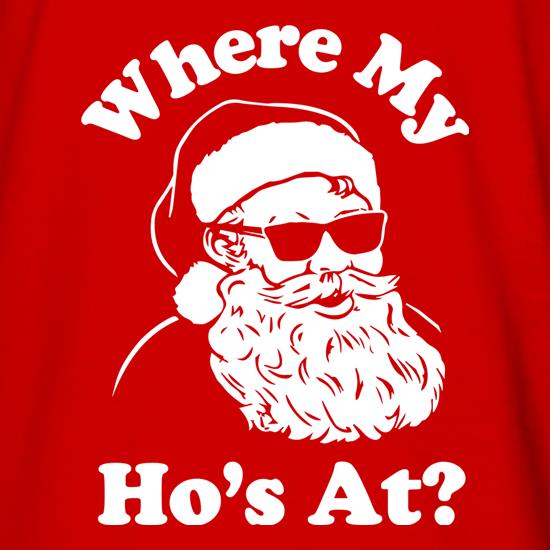 Where My Hos At? t shirt