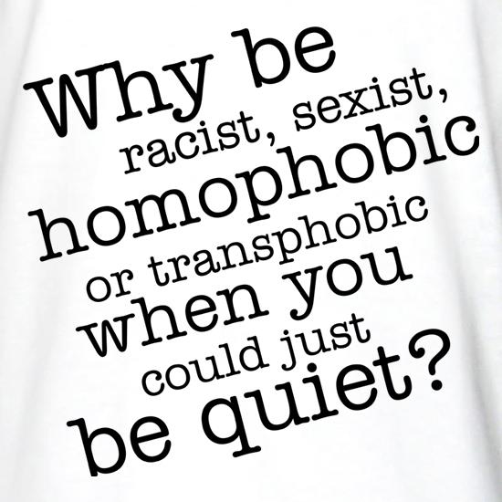 Why be... t shirt