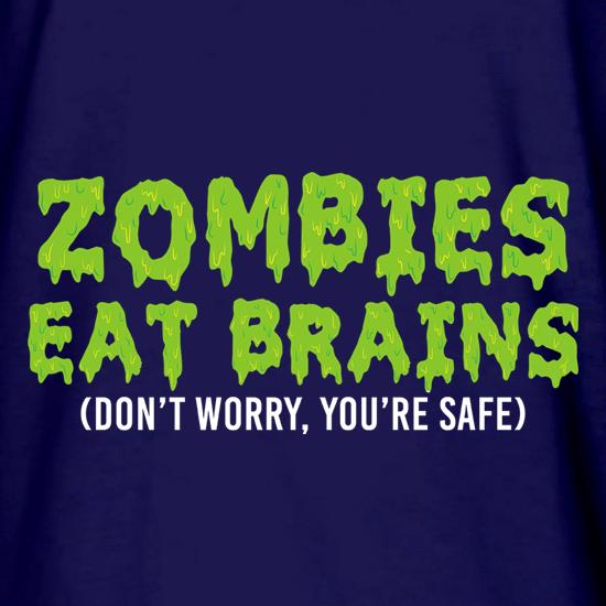 Zombies Eat Brains t shirt