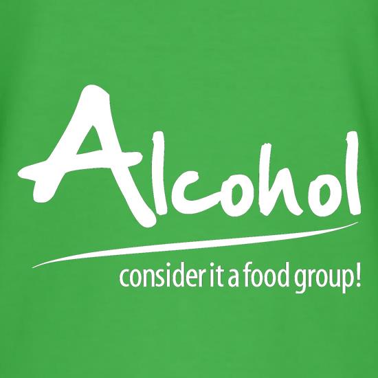 Alcohol - consider it a food group t shirt