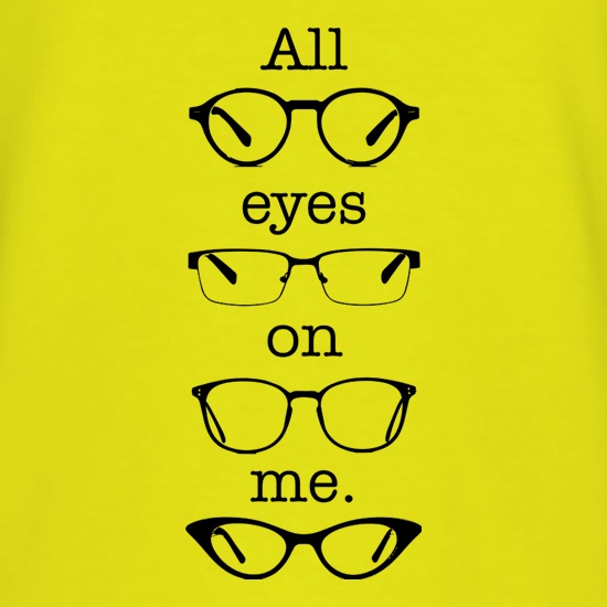 All Eyes On Me t shirt