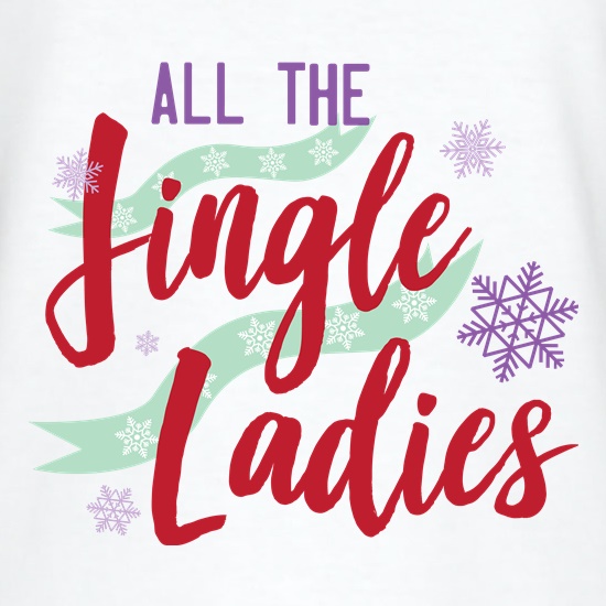 All The Jingle Ladies t shirt