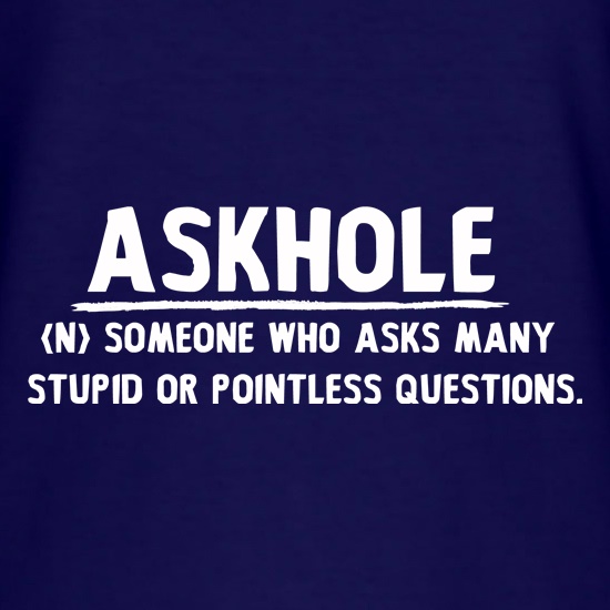 Askhole t shirt