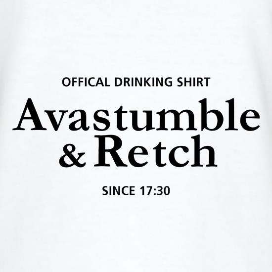 Avastumble and Retch - Official Drinking Shirt t shirt