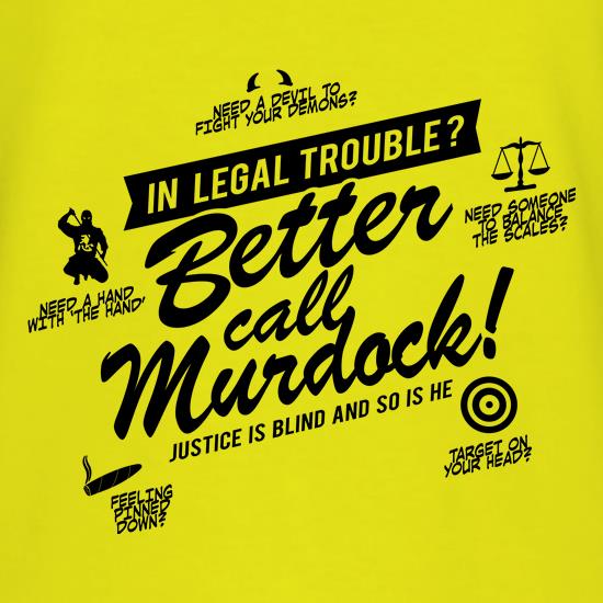Better Call Murdock! t shirt