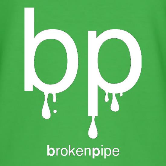 BP Broken Pipe t shirt