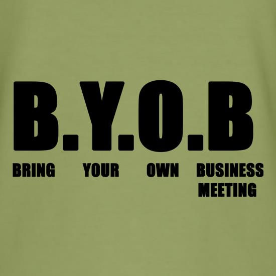 Bring your Own Business meeting BYOB t shirt