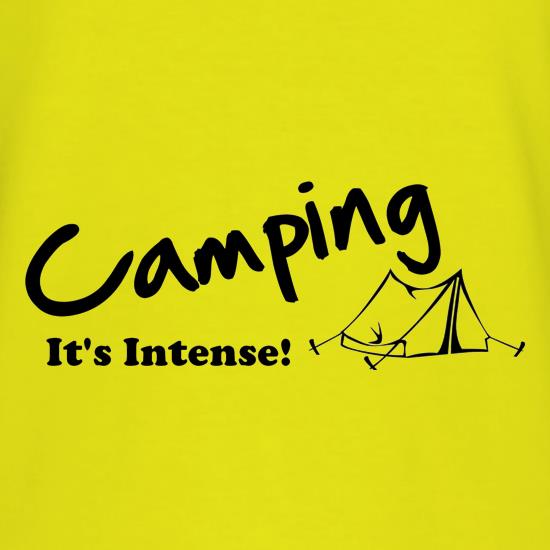 Camping It's Intense! t shirt