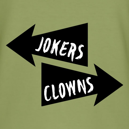 Clowns To The Left Of Me, Jokers To The Right t shirt