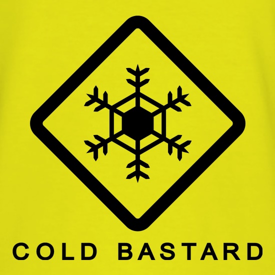 Cold Bastard t shirt