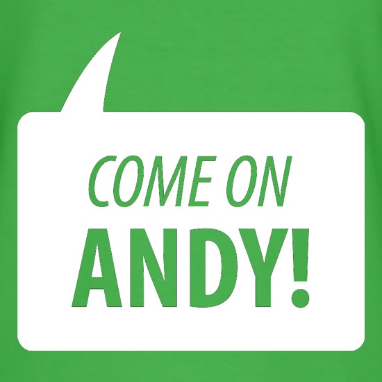 Come On Andy Murray t shirt