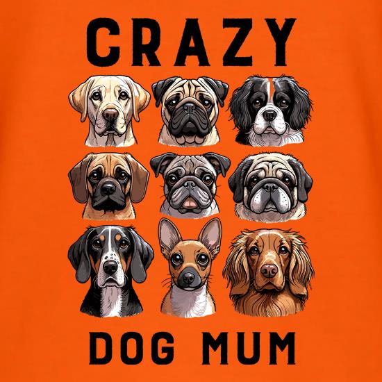 Crazy Dog Mum t shirt