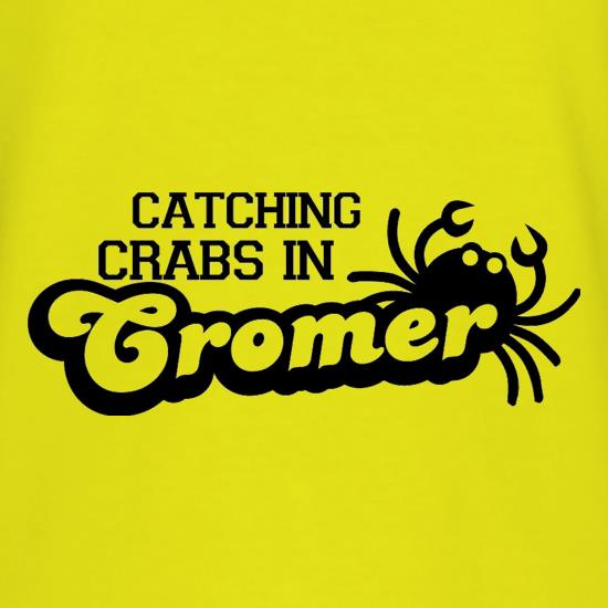 Catching Crabs In Cromer t shirt