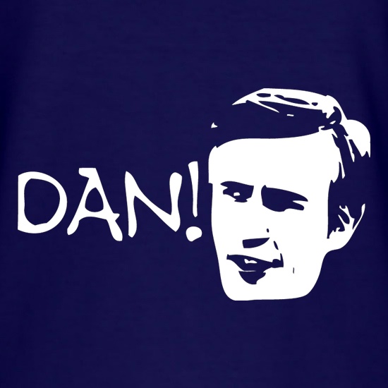 Dan! t shirt
