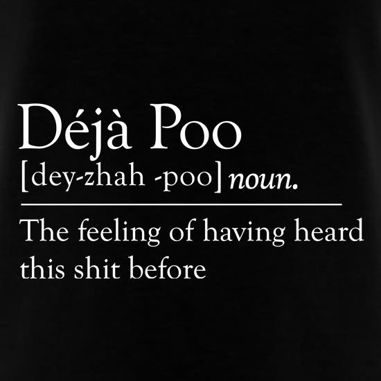 Deja Poo t shirt