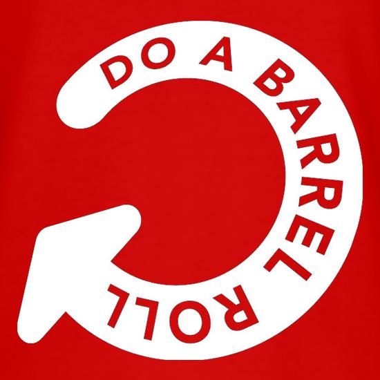 Do A Barrel Roll t shirt