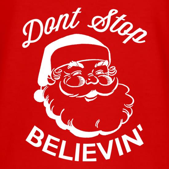 Don't Stop Believing t shirt