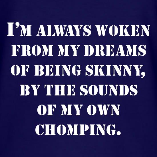Dreams of being skinny t shirt
