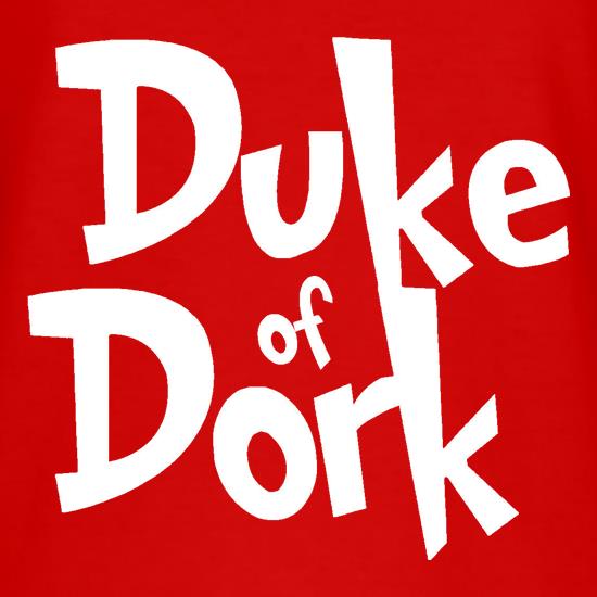 Duke of Dork t shirt