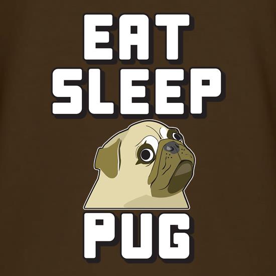 Eat Sleep Pug t shirt