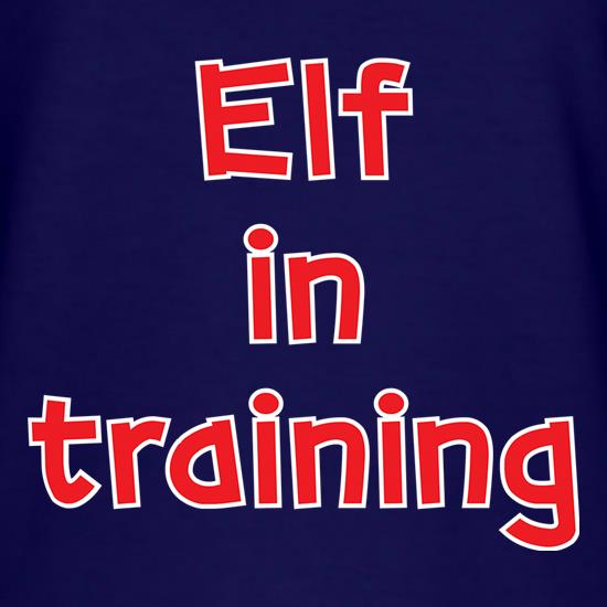 Elf In Training t shirt