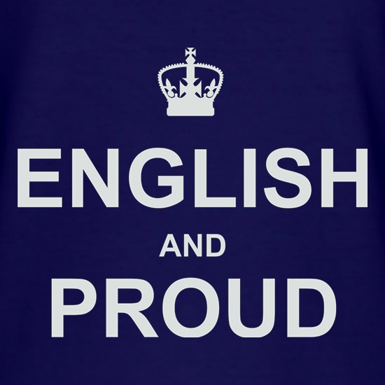 English And Proud t shirt