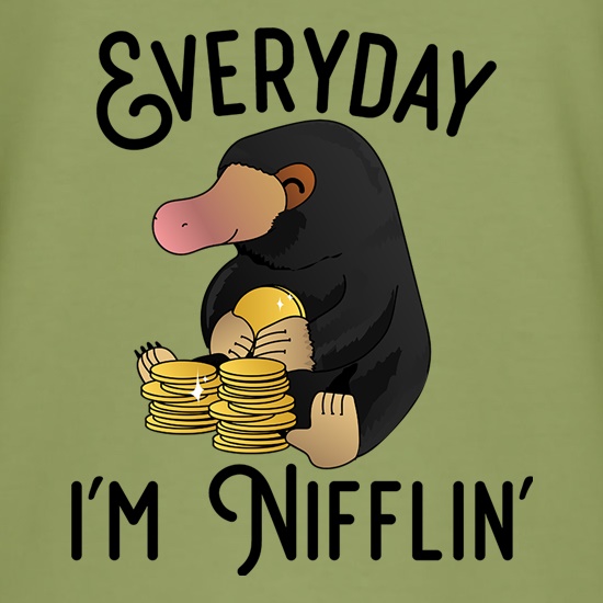 Everyday I'm Nifflin' t shirt