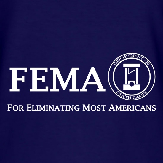 FEMA Death Camps t shirt