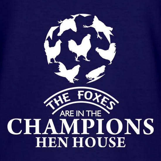 Foxes in the Champion's Henhouse t shirt